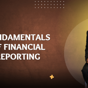 Fundamentals of Financial Reporting (BL1) - July